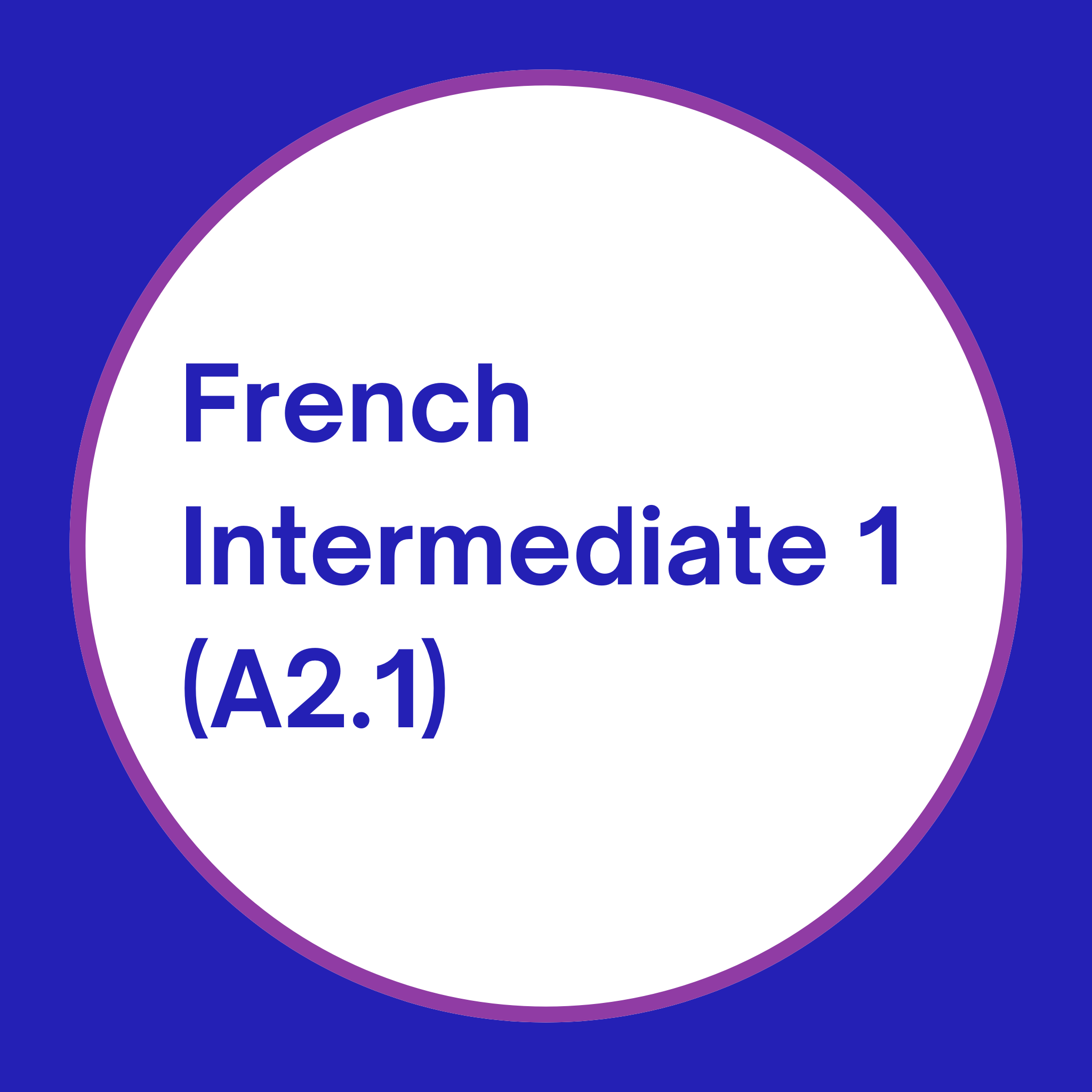French Intermediate 1 Course - A2 French lesson Melbourne