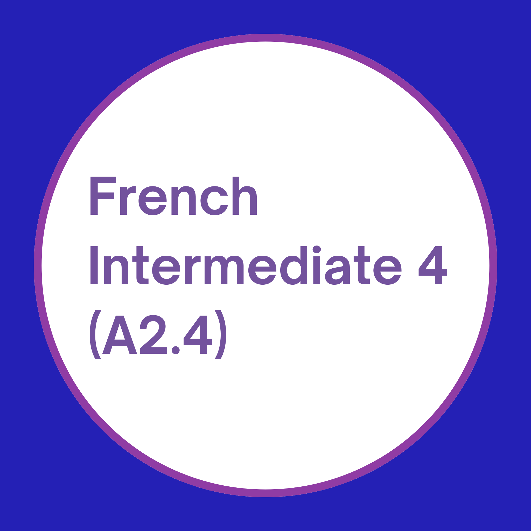 French Intermediate 4 - Learn French A2 Melbourne ILB
