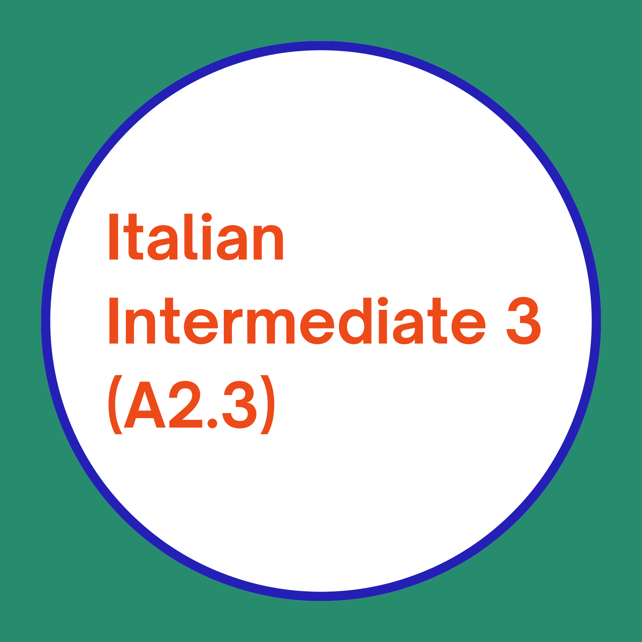 Italian language Course - A2. Int. 3 - learn Italian Melbourne