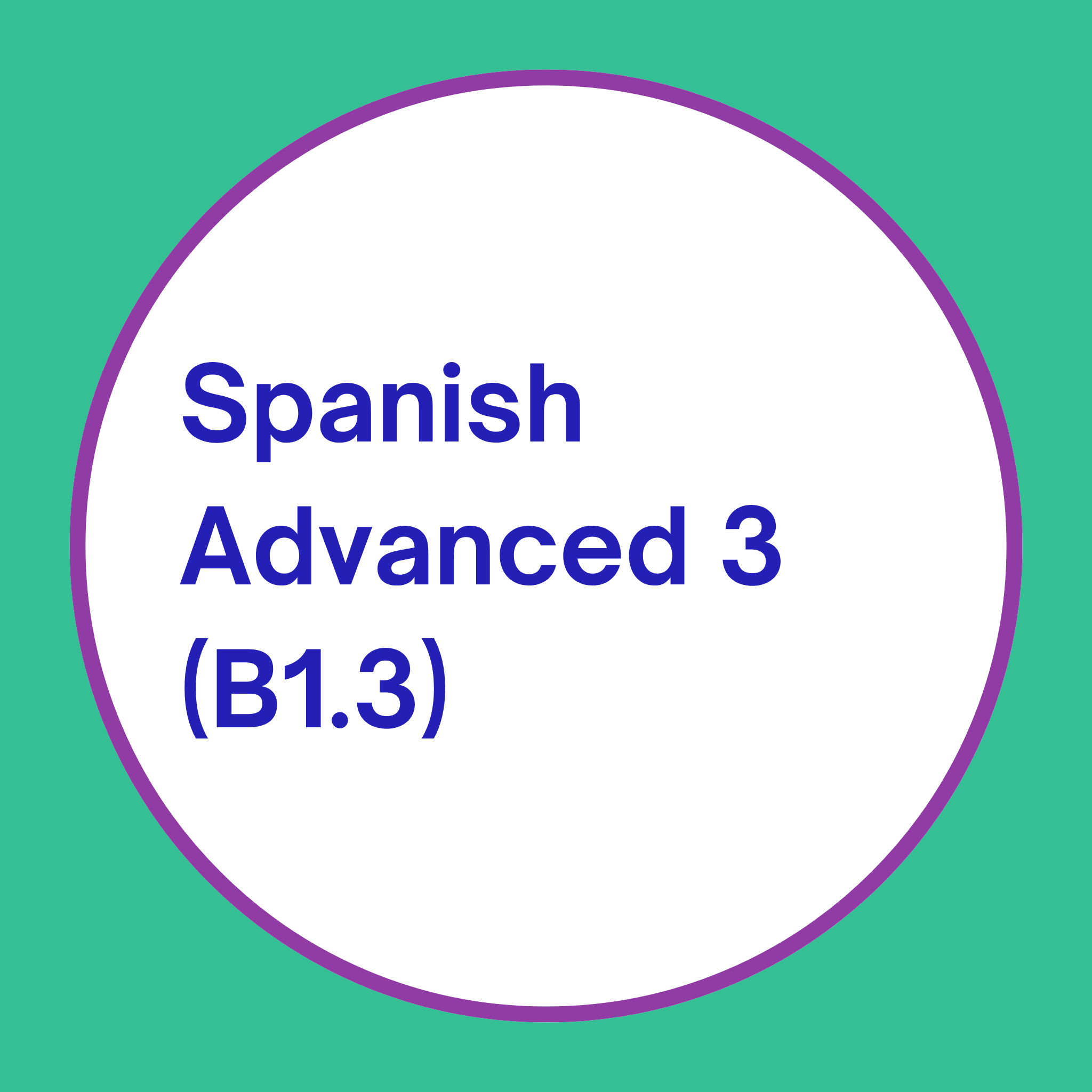 Spanish Advanced 3 B1 Language Course Melbourne ILB Spanish